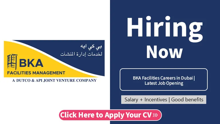 BKA Facilities Careers in Dubai | Latest Job Opening