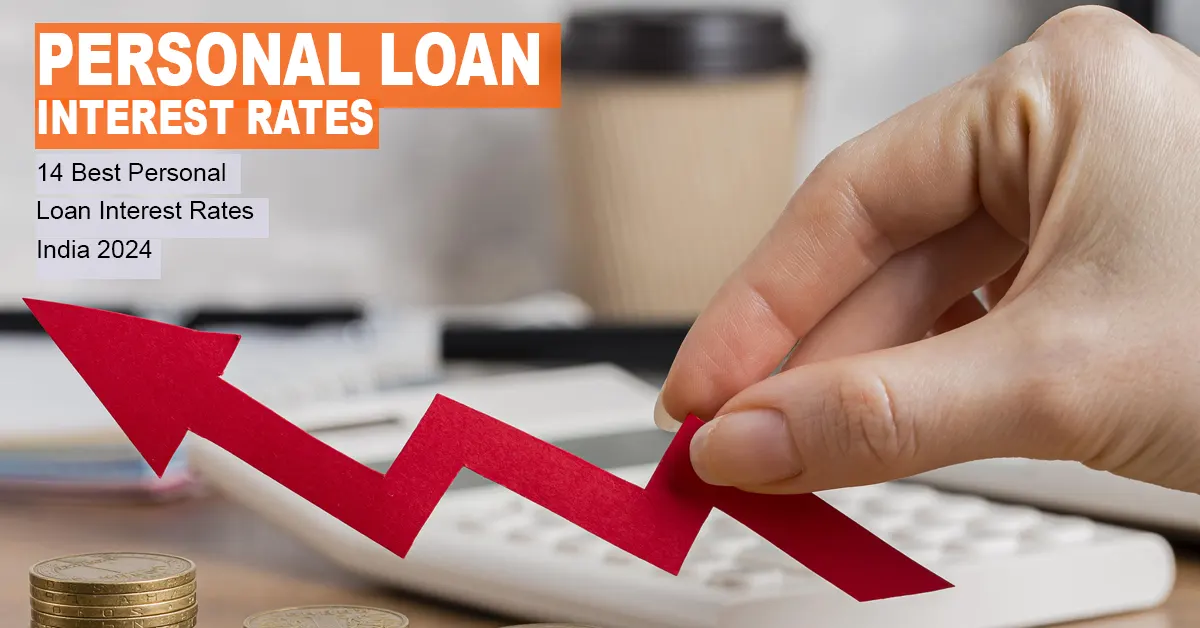 14 Best Personal Loan Interest Rates India 2024