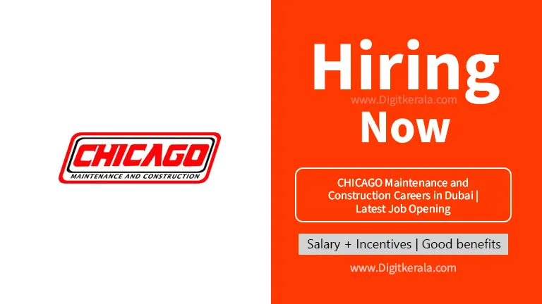 CHICAGO Maintenance and Construction Careers in Dubai