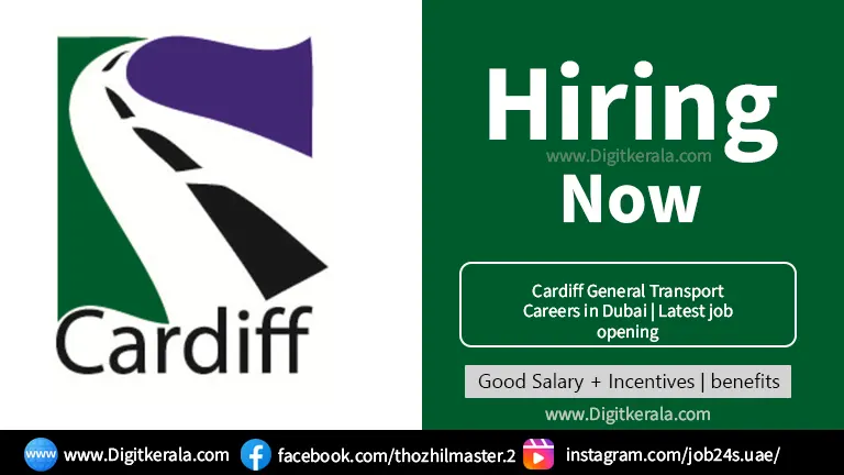 Cardiff General Transport Careers in Dubai | Latest job opening 2024