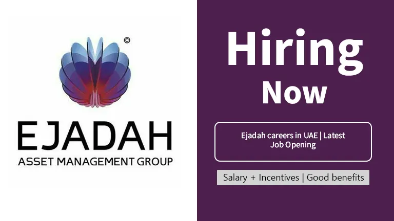 Ejadah careers in UAE | Latest Job Opening 2024