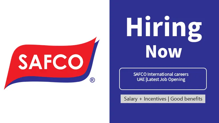 SAFCO International careers UAE |Latest Job Opening 2024