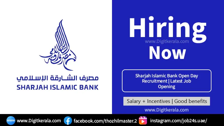 Sharjah Islamic Bank Open Day Recruitment