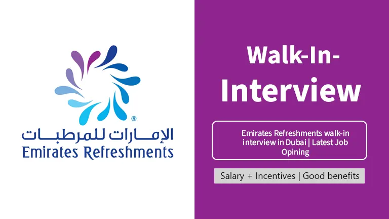 Emirates Refreshments walk-in interview in Dubai