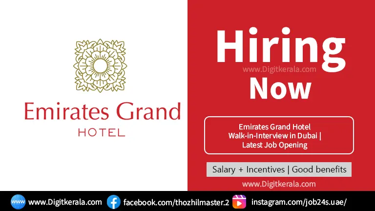 Emirates Grand Hotel Walk-in-Interview in Dubai | Latest Job Opening 2024