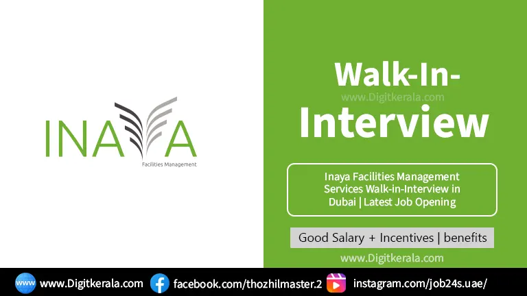 Inaya Facilities Management Services Walk-in-Interview in Dubai | Latest Job Opening 2024