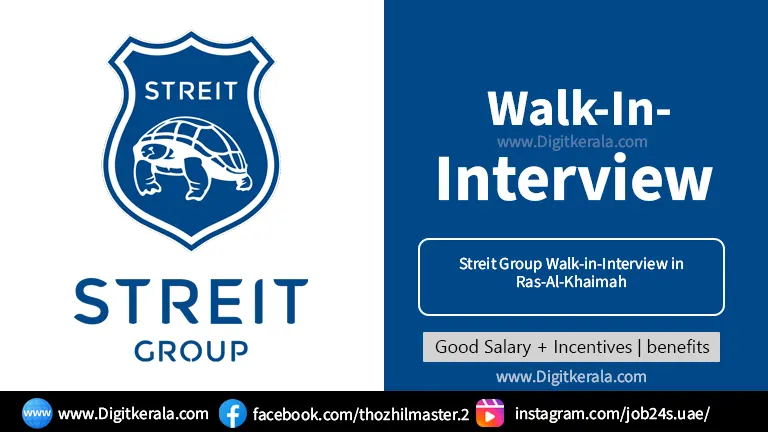 Streit Group Walk-in-Interview in Ras-Al-Khaimah 