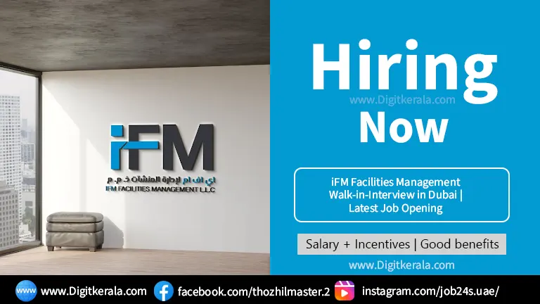 iFM Facilities Management Walk-in-Interview in Dubai | Latest Job Opening 2024