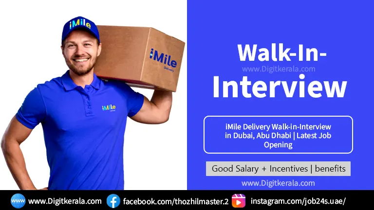 iMile Delivery Walk-in-Interview in Dubai, Abu Dhabi | Latest Job Opening 2024